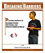 Breaking Barriers: Plotting the Path to Academic Success for School-Age African-American Male